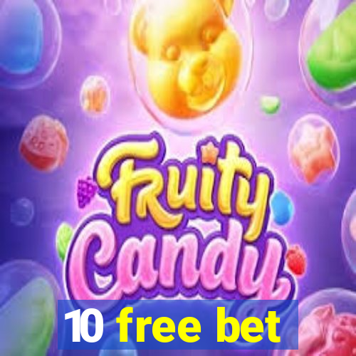 10 free bet